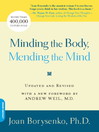 Cover image for Minding the Body, Mending the Mind